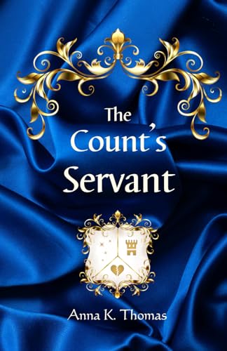The Count's Servant: A Historical Novel Set in the Baroque Era von Anderland Books
