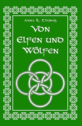 Von Elfen und Wölfen von Anderland Books