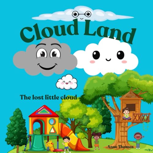 The lost little cloud (Cloud Land, Band 7) von Independently published