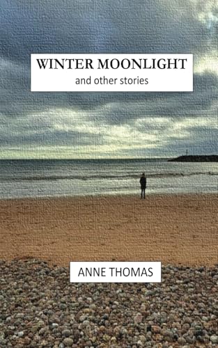 Winter Moonlight and other stories von FeedARead.com