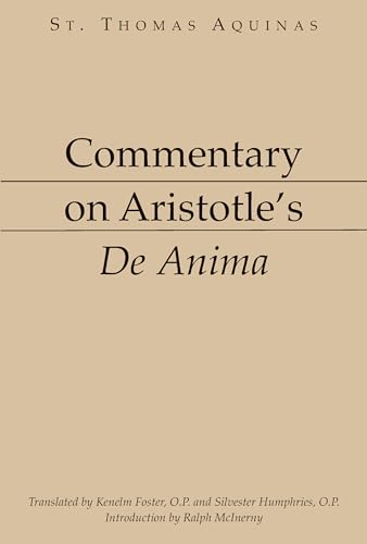 Commentary on Aristotle's De Anima (Dumb Ox Books' Aristotelian Commentaries)