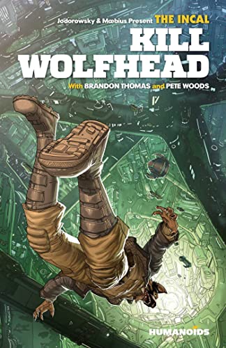 The Incal: Kill Wolfhead von Humanoids, Inc.