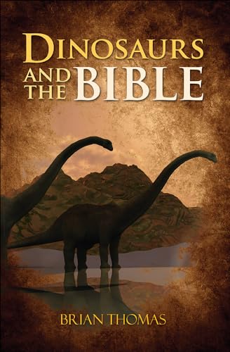 Dinosaurs and the Bible von Harvest House Publishers