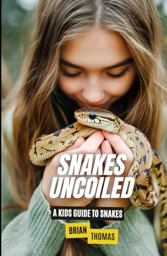 Snakes Uncoiled: A Kids Guide to Snakes (Animal Adventures) von Independently published