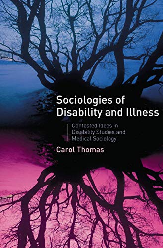 Sociologies of Disability and Illness: Contested Ideas in Disability Studies and Medical Sociology von Red Globe Press