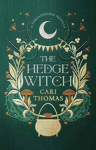 The Hedge Witch: A Threadneedle Novella von HarperVoyager