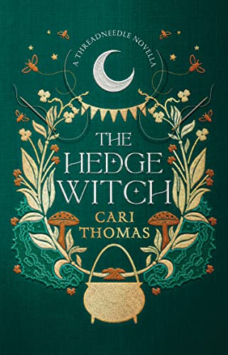 The Hedge Witch: A Threadneedle Novella von HarperVoyager