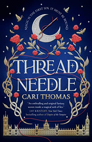 Threadneedle: The magical SUNDAY TIMES bestselling debut fantasy