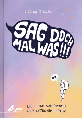 Sag doch mal was!: Die leise Superpower der Introvertierten