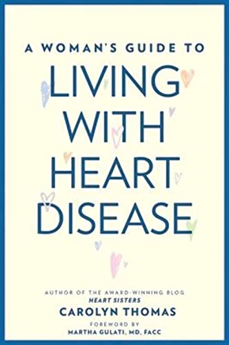 A Woman's Guide to Living with Heart Disease