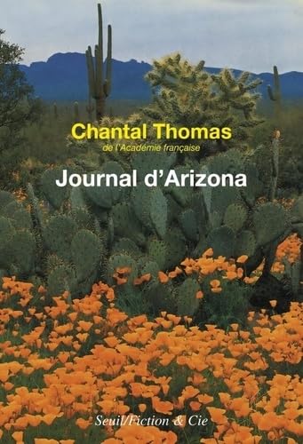 Journal d'Arizona et du Mexique: (janvier - juin 1982) von SEUIL