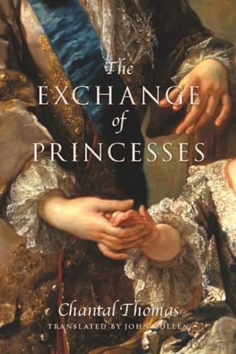 The Exchange of Princesses: A Novel