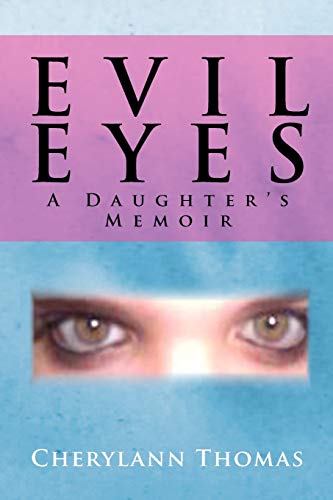 Evil Eyes: A Daugther's Memoir