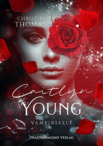 Caitlyn Young - Vampirseele von Drachenmond Verlag
