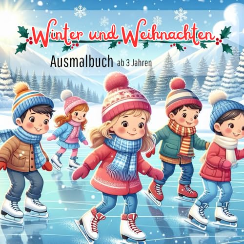 Winter und Weihnachten: Ausmalbuch ab 3 Jahren von Independently published