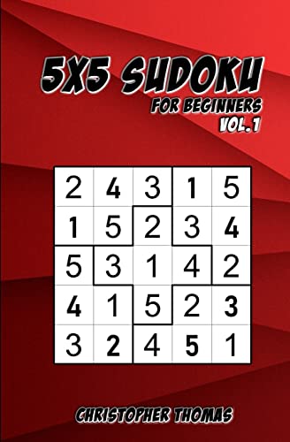 5x5 Sudoku: For Beginners Vol.1: 200 Easy Sudoku Puzzles For Teens & Adults von CREATESPACE