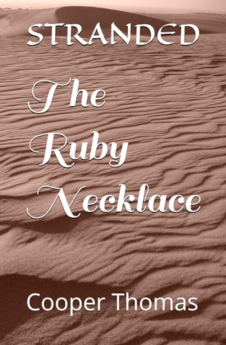 The Ruby Necklace (STRANDED, Band 2) von Independently published