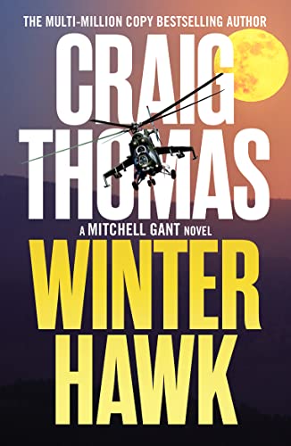 Winter Hawk (The Mitchell Gant Thrillers, 3, Band 3) von Canelo Action