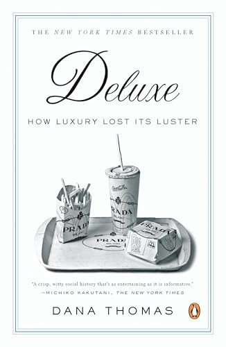 Deluxe: How Luxury Lost Its Luster von Random House Books for Young Readers