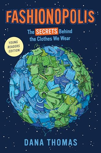 Fashionopolis (Young Readers Edition): The Secrets Behind the Clothes We Wear von Dial Books