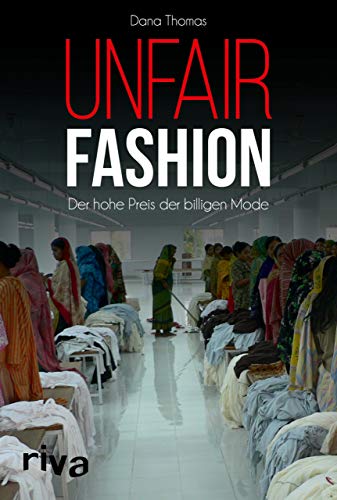 Unfair Fashion: Der hohe Preis der billigen Mode