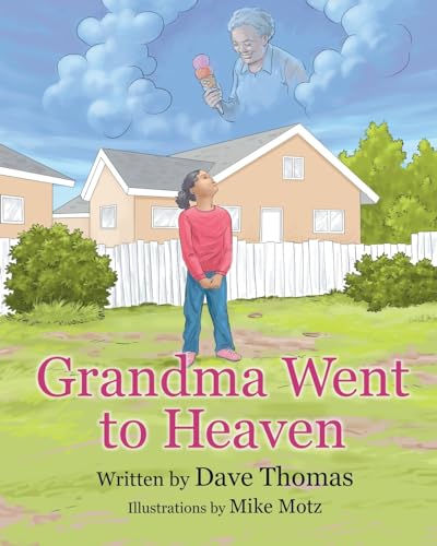 Grandma Went to Heaven von David Thompson