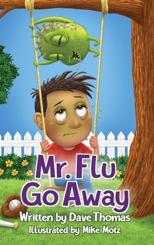 Mr. Flu Go Away von David Thompson
