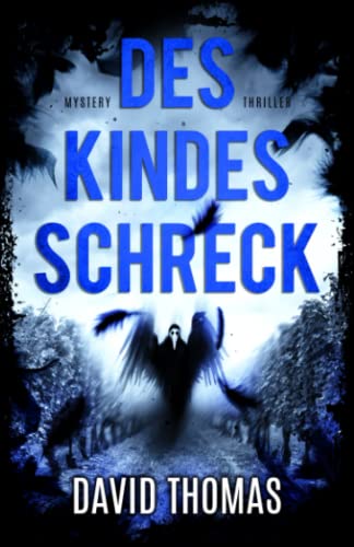 Des Kindes Schreck: Mystery-Thriller (Rika-Necro-Reihe, Band 2) von Independently published