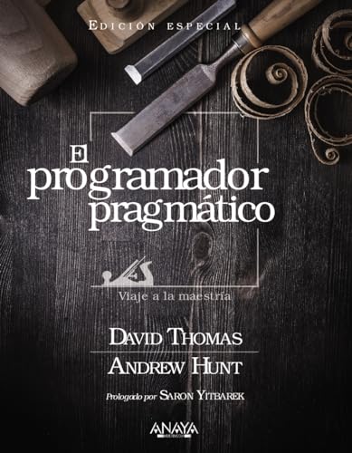 El programador pragmático. Edición especial: Viaje a la maestría (TÍTULOS ESPECIALES) von ANAYA MULTIMEDIA