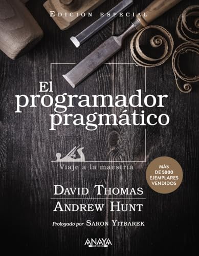 El programador pragmático. Edición especial: Viaje a la maestría (TÍTULOS ESPECIALES) von ANAYA MULTIMEDIA