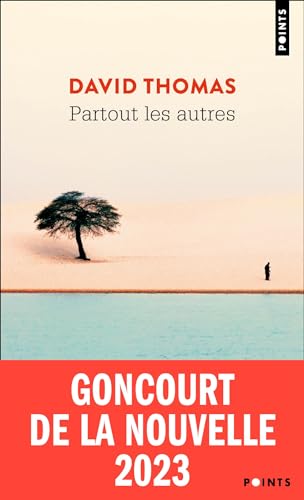 Partout les autres: Goncourt de la nouvelle 2023 von POINTS