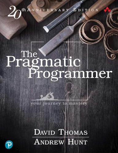Pragmatic Programmer, The: Your journey to mastery, 20th Anniversary Edition von Addison Wesley