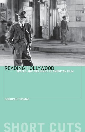 Reading Hollywood: Spaces and Meanings in American Film (Short Cuts) von Wallflower Press