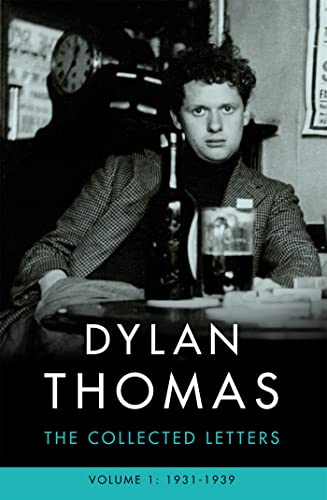 Dylan Thomas: The Collected Letters Volume 1: 1931-1939 von Dylan Thomas