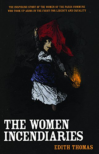 Women Incendiaries von Haymarket Books