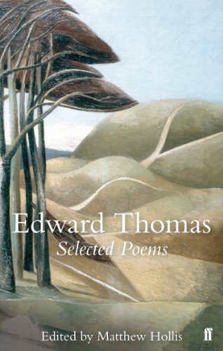 Selected Poems of Edward Thomas: Poems Selected by Matthew Hollis von Faber & Faber