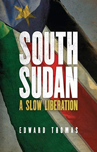 South Sudan: A Slow Liberation