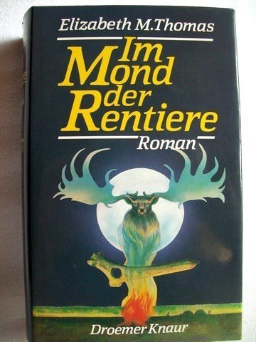 Im Mond der Rentiere: Roman