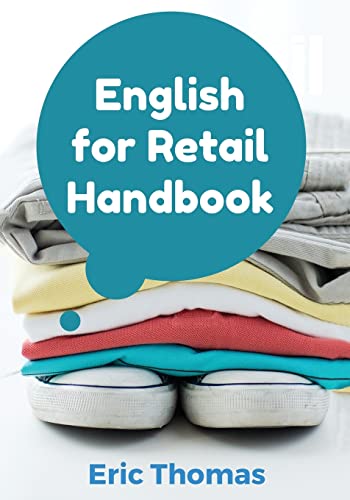 English for Retail: A Textbook for ESL Learners in the Retail Apparel Industry von CREATESPACE