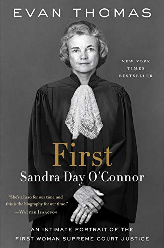 First: Sandra Day O'Connor von Random House Trade Paperbacks