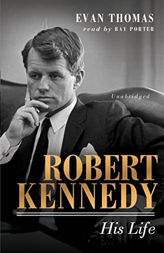 Robert Kennedy: His Life