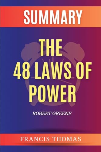 Summary of The 48 Laws of Power by Robert Greene von IngramSpark
