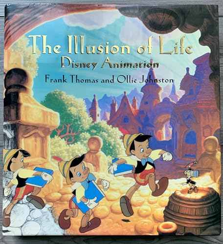 Illusion Of Life, The: Disney Animation (Disney Editions Deluxe) von Disney Editions