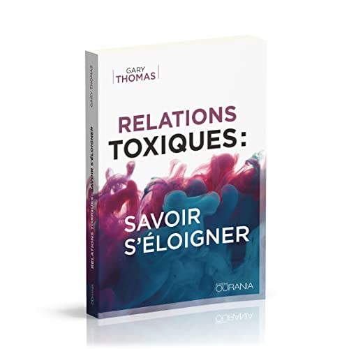 Relations toxiques: savoir s'éloigner von Ourania