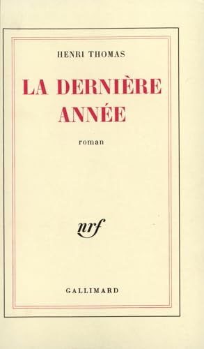 La dernière année von GALLIMARD