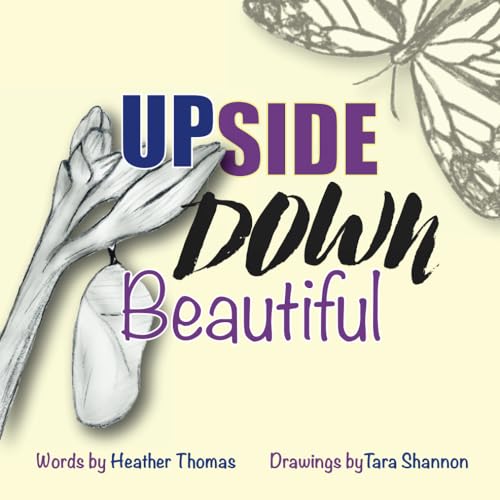 Upside Down Beautiful (Rabbit & Bear) von Wintertickle Press