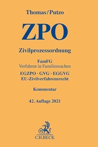 Zivilprozessordnung: FamFG Verfahren in Familiensachen, EGZPO, GVG, EGGVG, EU-Zivilverfahrensrecht (Gelbe Erläuterungsbücher) von Beck C. H.