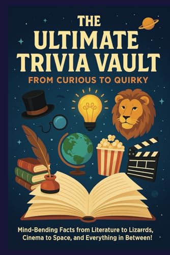 The Ultimate Trivia Game Book: The Ultimate Collection of Fun Facts, Fascinating Questions: From Fast Food to Famous Robbers—Trivia That’ll Surprise, Stump, and Entertain von Independently published