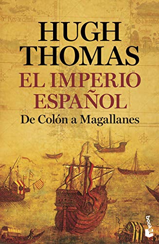 El Imperio español: De Colón a Magallanes (Divulgación)