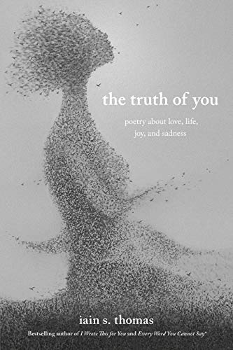The Truth of You: Poetry About Love, Life, Joy, and Sadness (The Souls Trilogy) von Simon & Schuster